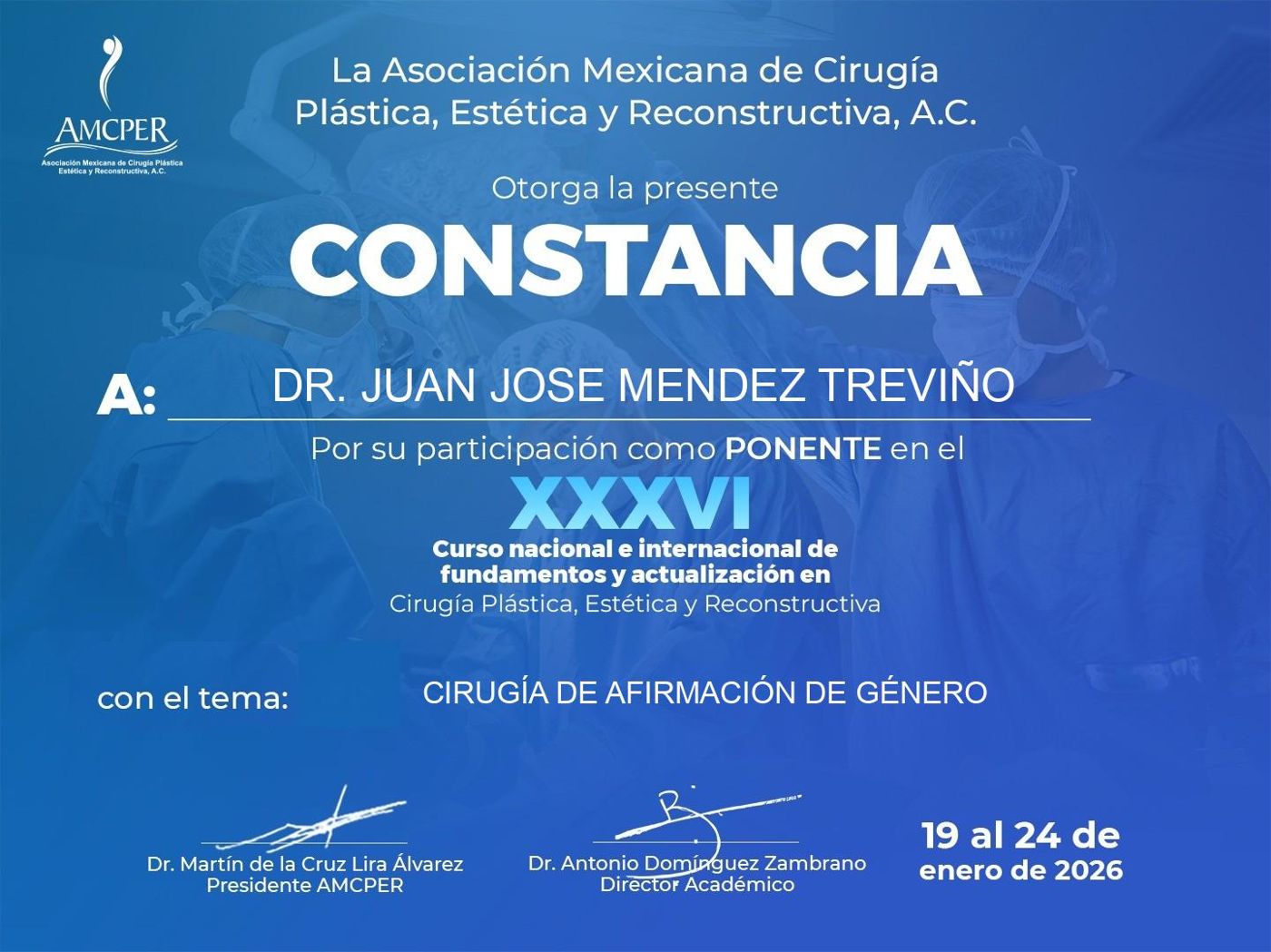 Constancia: Ponente · XXXVI Curso AMCPER